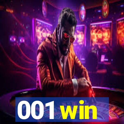 001 win